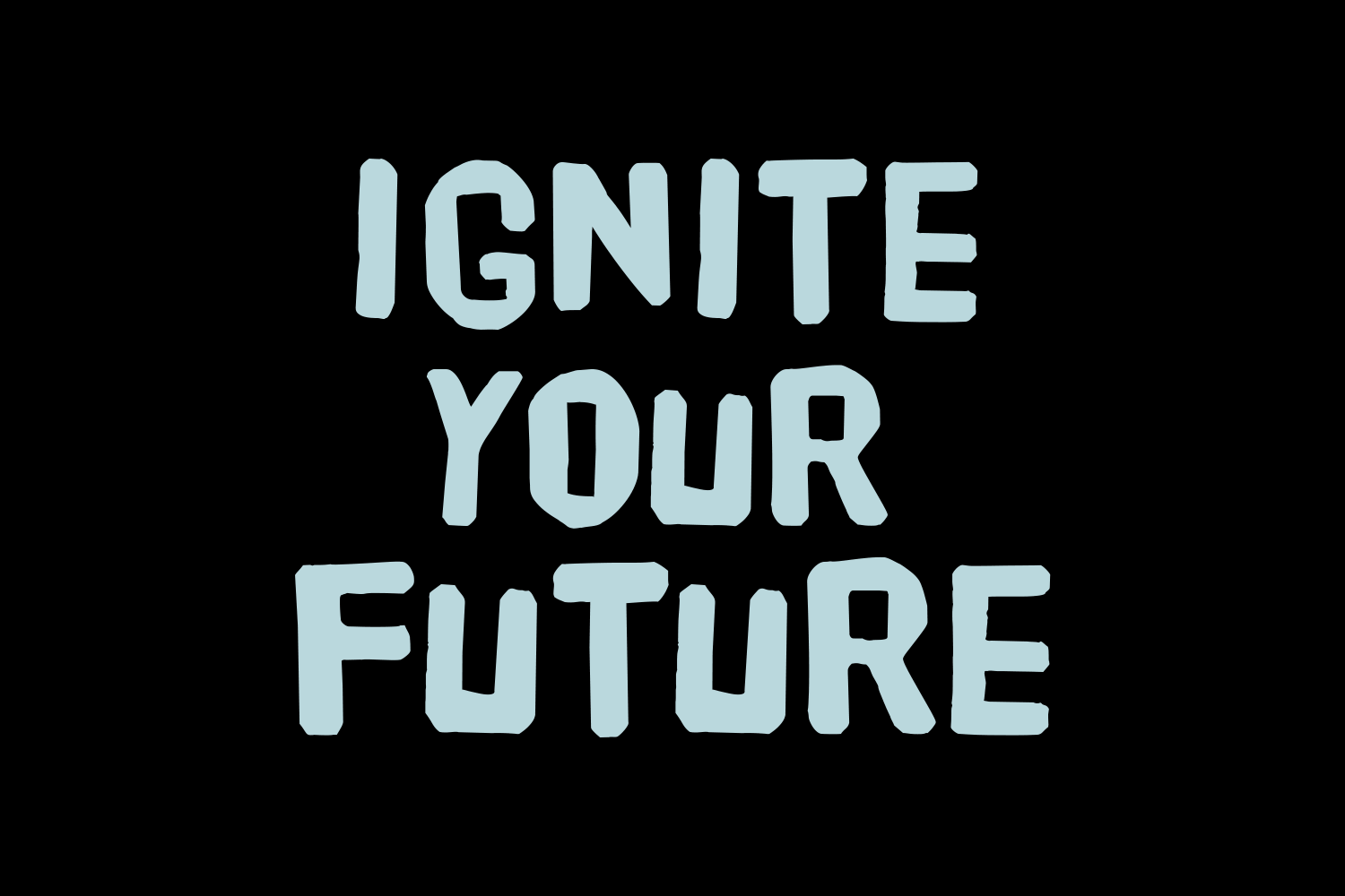 ignite-your-future-gif